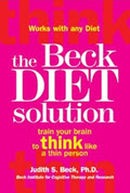 Book cover for The Beck Diet Solution: Train your brain to think like a thin person