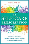 Book cover for The Self Care Prescription: Powerful Solutions to Manage Stress, Reduce Anxiety & Increase Wellbeing