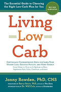 Book cover for Living Low Carb: Revised & Updated Edition: The Essential Guide to Choosing the Right Low-Carb Plan for You