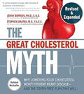 Book cover for The Great Cholesterol Myth, Revised and Expanded: Why Lowering Your Cholesterol Won't Prevent Heart Disease--and the Statin-Free Plan that Will