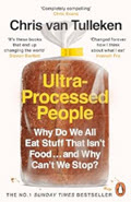 Book cover for Ultra-Processed People: Why Do We All Eat Stuff That Isn’t Food … and Why Can’t We Stop?